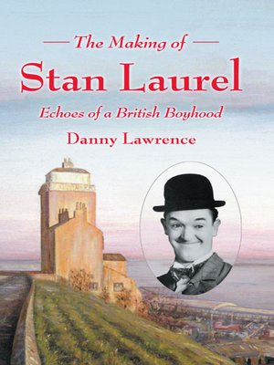 cover image of The Making of Stan Laurel